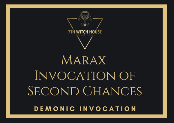 Marax Invocation of Second Chances