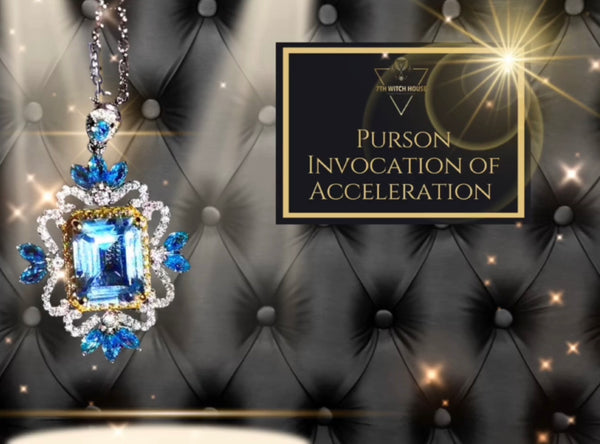 Purson Invocation of Acceleration