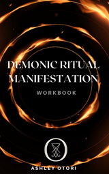 Demonic Ritual Manifestation Workbook